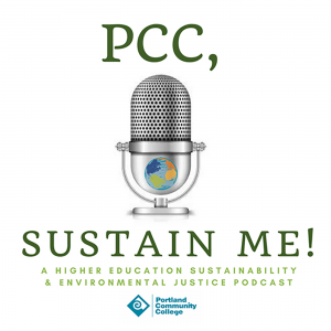 PCC, SUSTAIN ME! A Higher Education Sustainability & Environmental Justice Podcast Logo